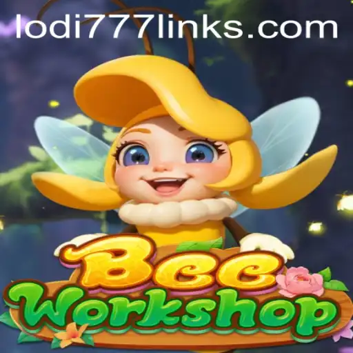 BeeWorkshop: A Unique Gaming Experience with Lodi777